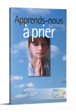Vie et Santé Apprends-nous à prier Vie et Santé Apprends-nous à prier