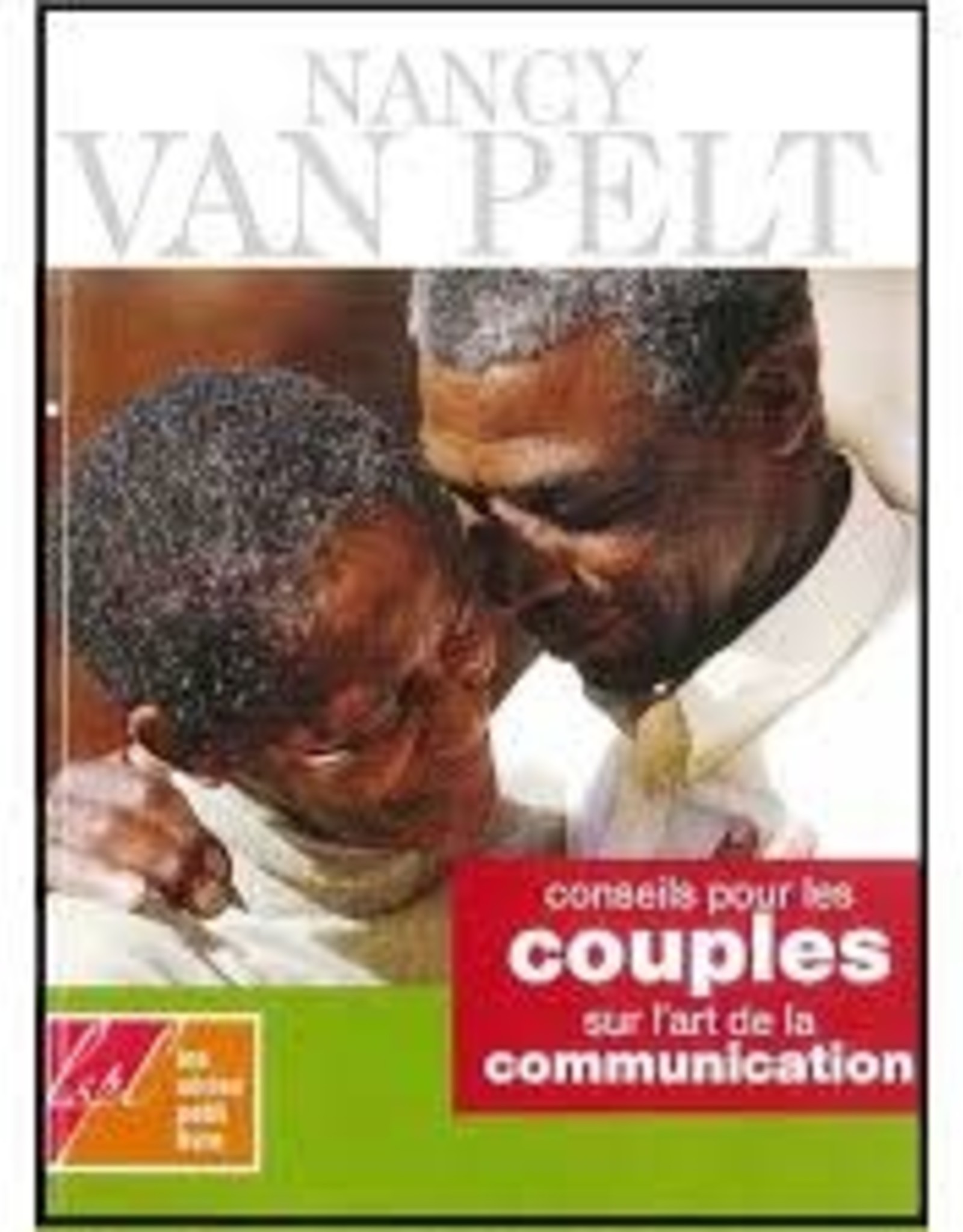 Nancy Van Pelt Conseils pour les couples sur l'art de la communication