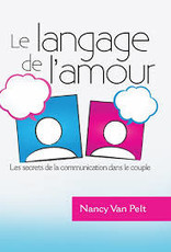 Nancy Van Pelt Le langage de l'amour