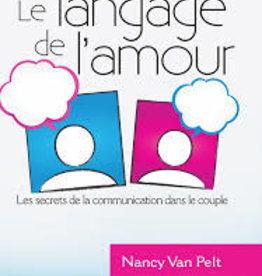 Nancy Van Pelt Le langage de l'amour