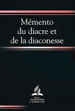 Église Adventiste du 7ème Jour Mémento du diacre et de la diaconesse