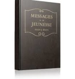 Ellen G.White Messages à la Jeunesse (couverture solide)