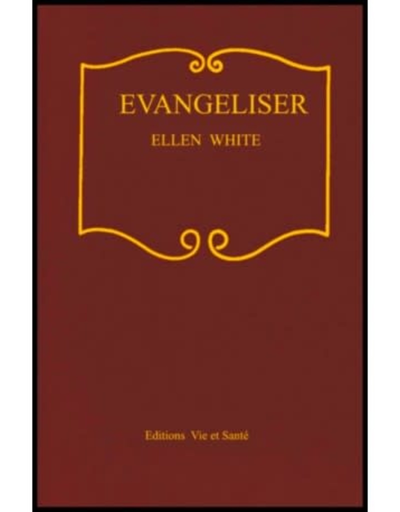 Ellen G.White Évangéliser