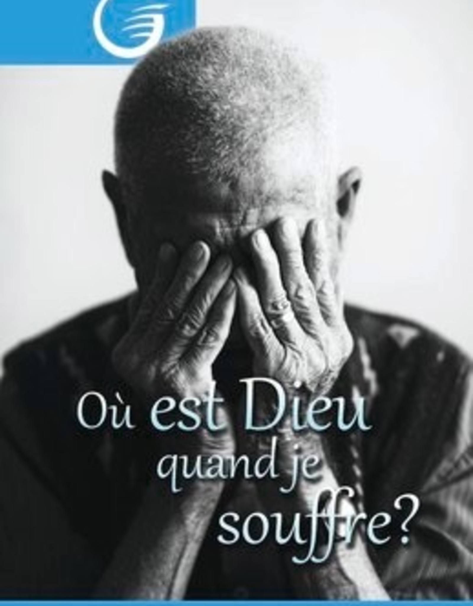 Glow Où est Dieu quand je souffre?
