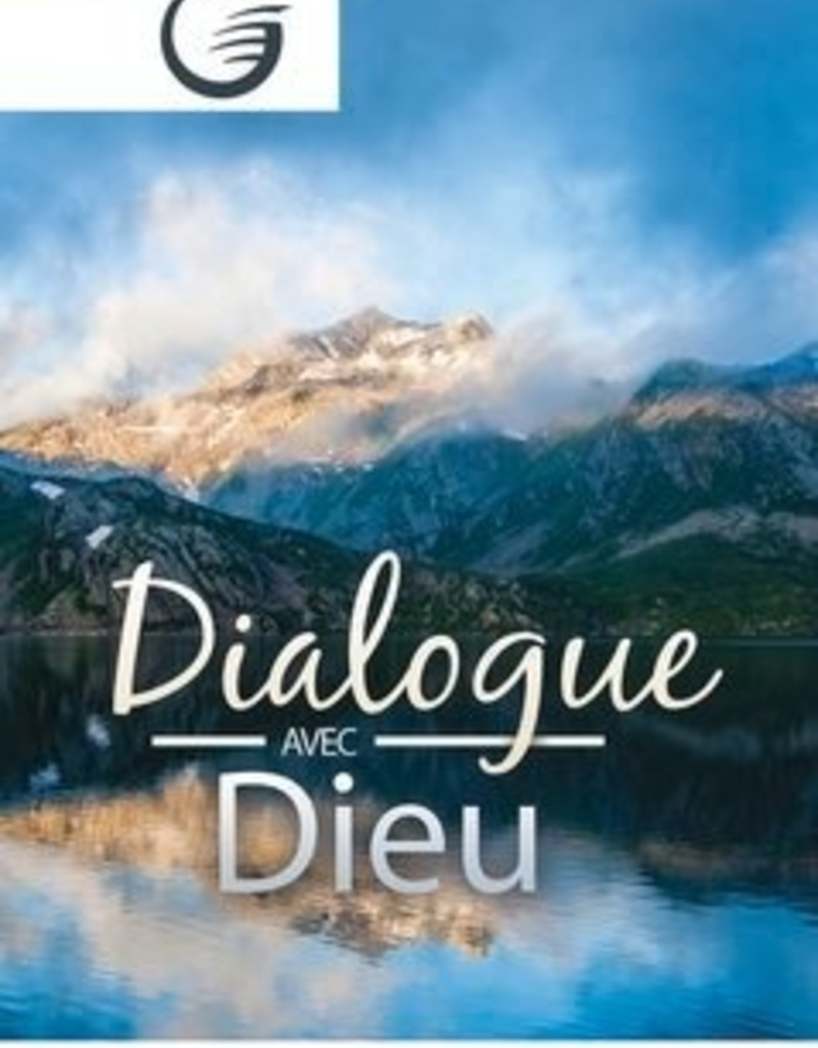 Glow Dialogue avec Dieu