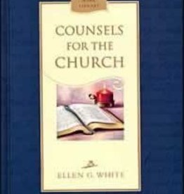 Ellen G.White Counsels for the Church