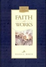 Ellen G.White Faith and Works