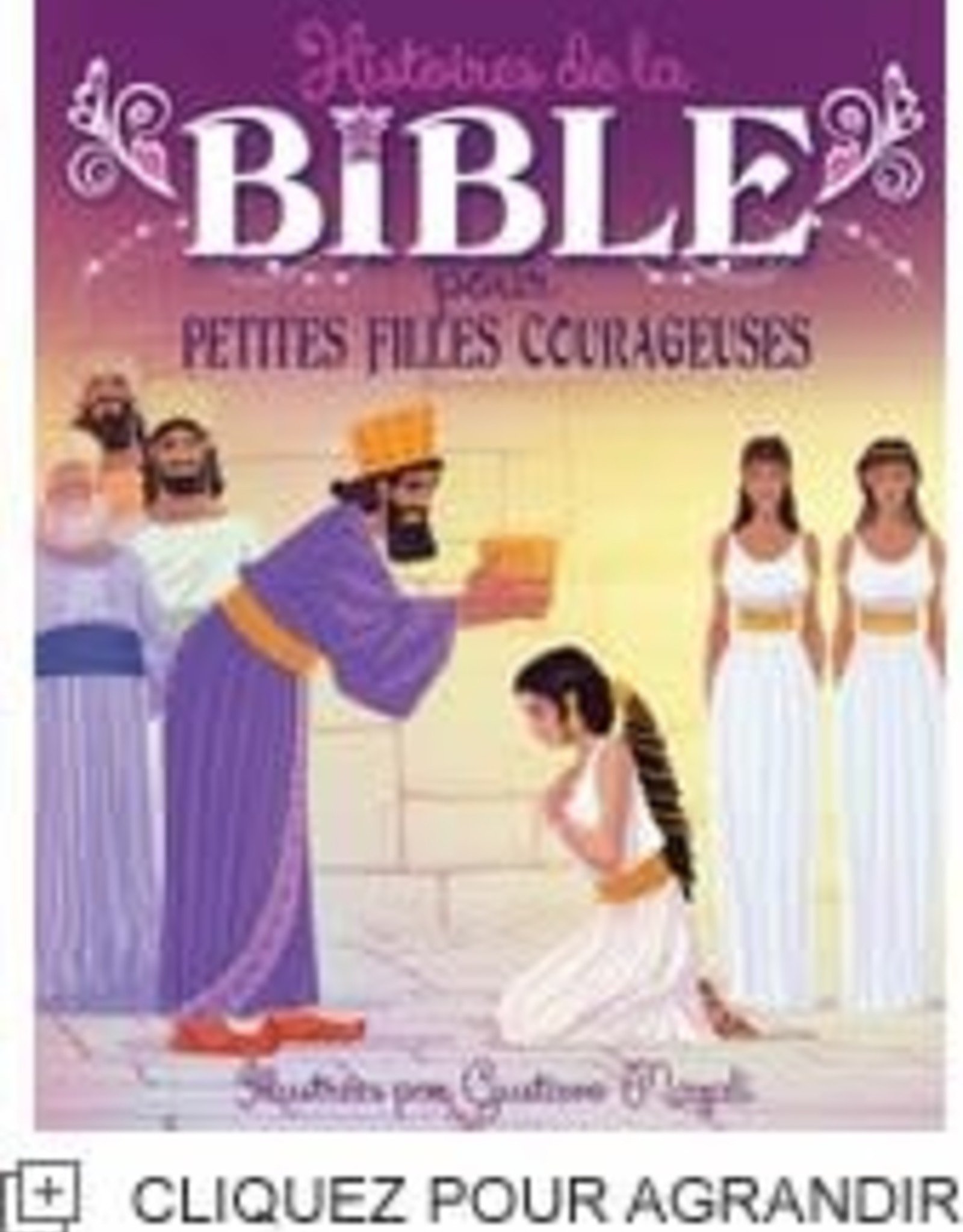 Gustavo Mazali Histoires de la Bible pour petites filles courageuses