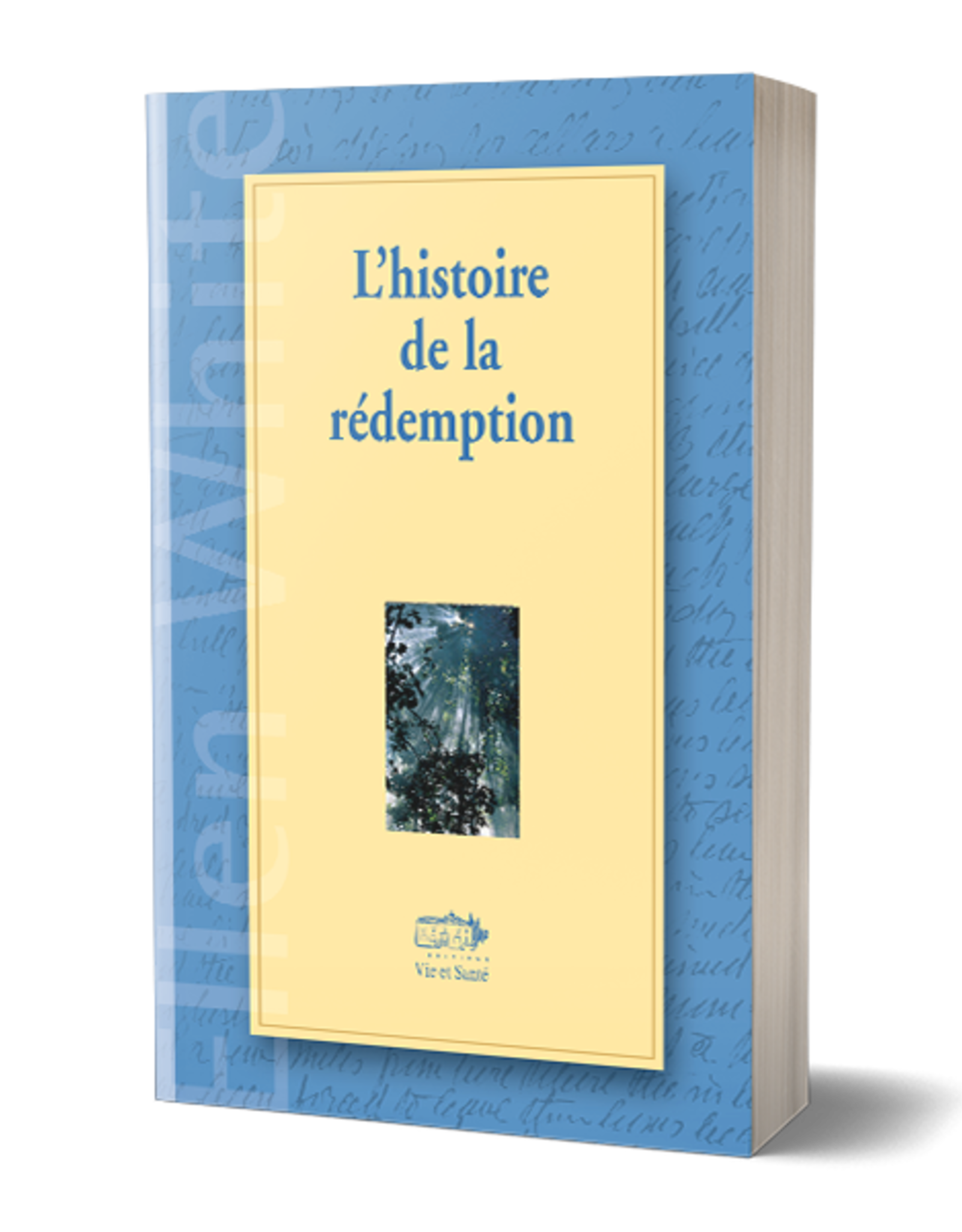 Ellen G.White L'Histoire de la redemption