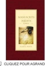 Ellen G.White Manuscrits inédits Tome 4
