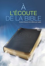 Guide d'étude de la Bible À l'écoute de la Bible