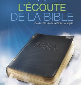 Guide d'étude de la Bible À l'écoute de la Bible