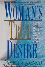 Danièle Starenkyj Woman's True Desire