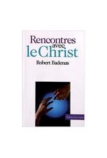 Roberto Badenas Rencontres avec le Christ