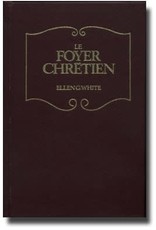 Ellen G.White Le Foyer Chrétien (version populaire)
