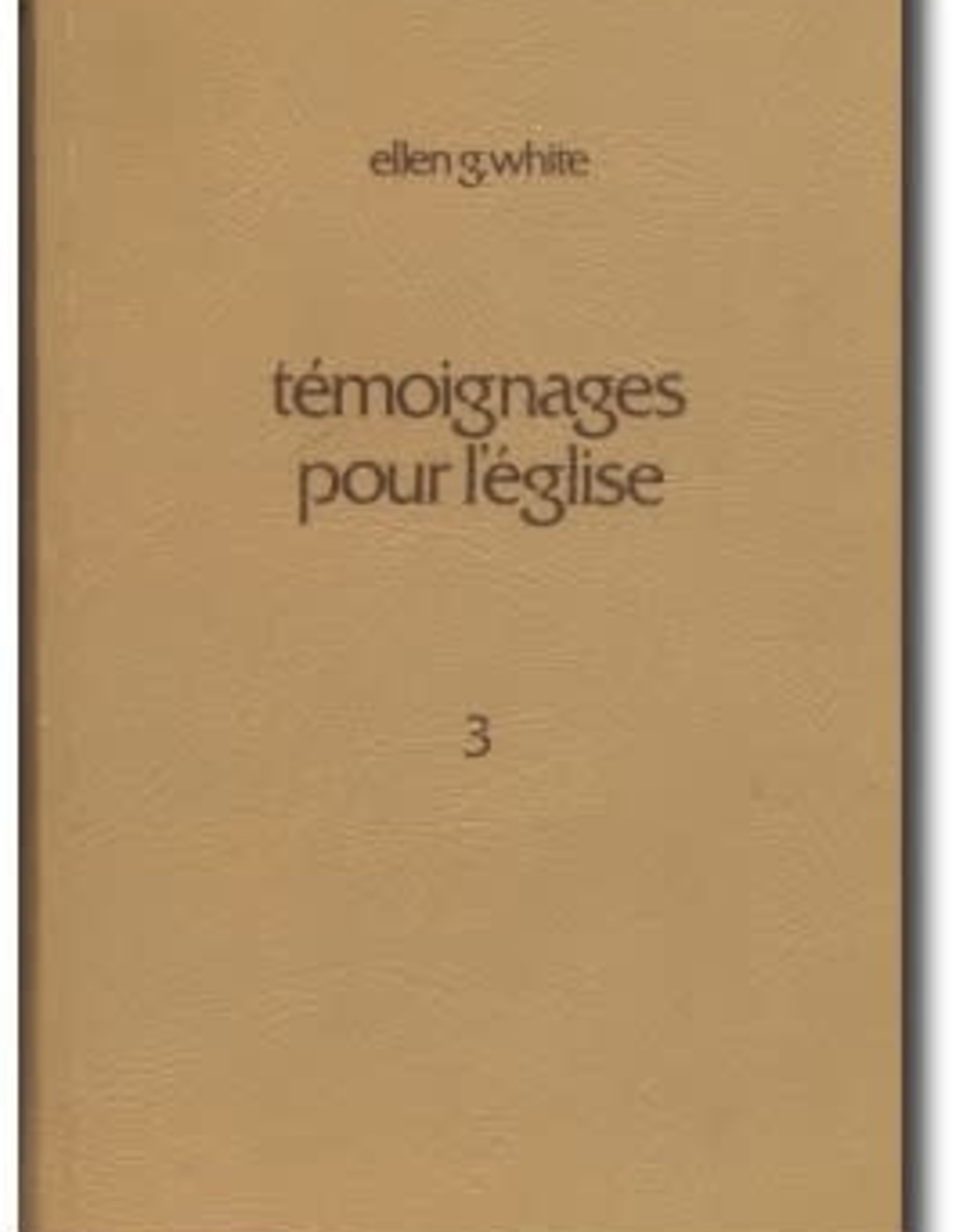 Ellen G.White Témoignages pour l'Église (set de 3 volumes)