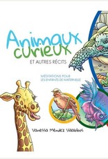 Vanessa Mendez Villalobos Animaux curieux et autres récits