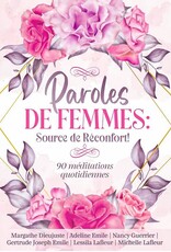 Michelle Lafleur et autres Paroles de femmes: Source de réconfort - 90 méditations quotidiennes
