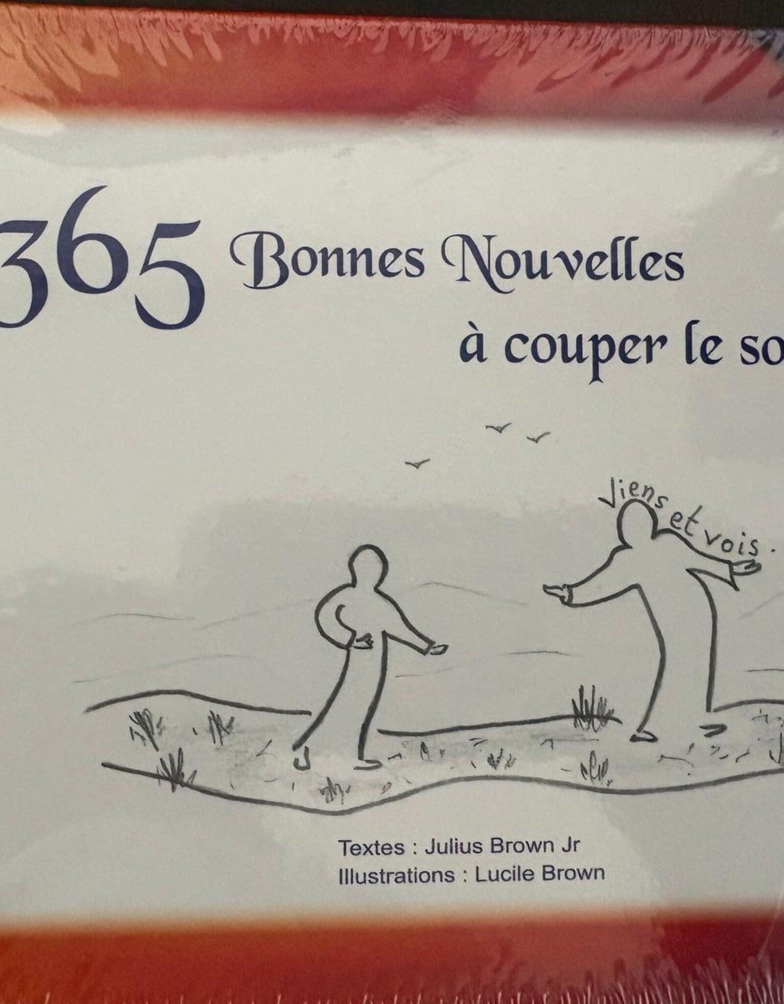 Julius Brown Jr 365 Bonnes Nouvelles à couper le souffre
