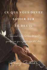 Ce que vous devez savoir sur le deuil