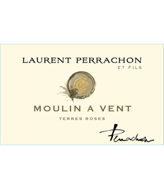 Laurent Perrachon Laurent Perrachon et Fils Moulin-a-Vent Terres Roses (2021)