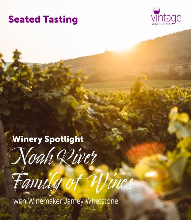 Winery Spotlight - Noah River Family of Wines