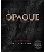 Opaque Zinfandel 2018| 750ml