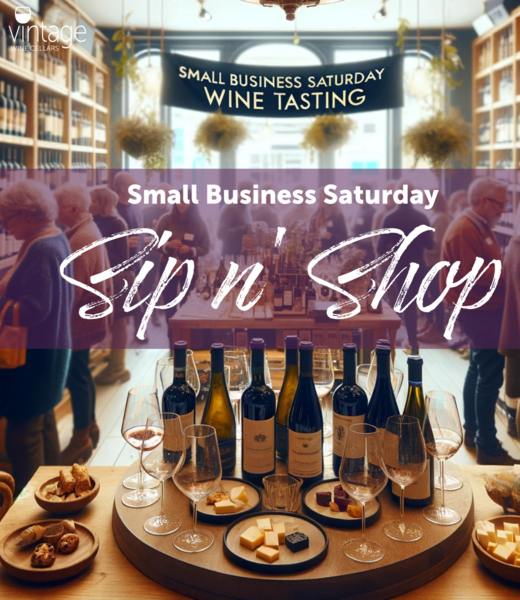 Vintage Wine Cellars Tasting - Small Business Saturday