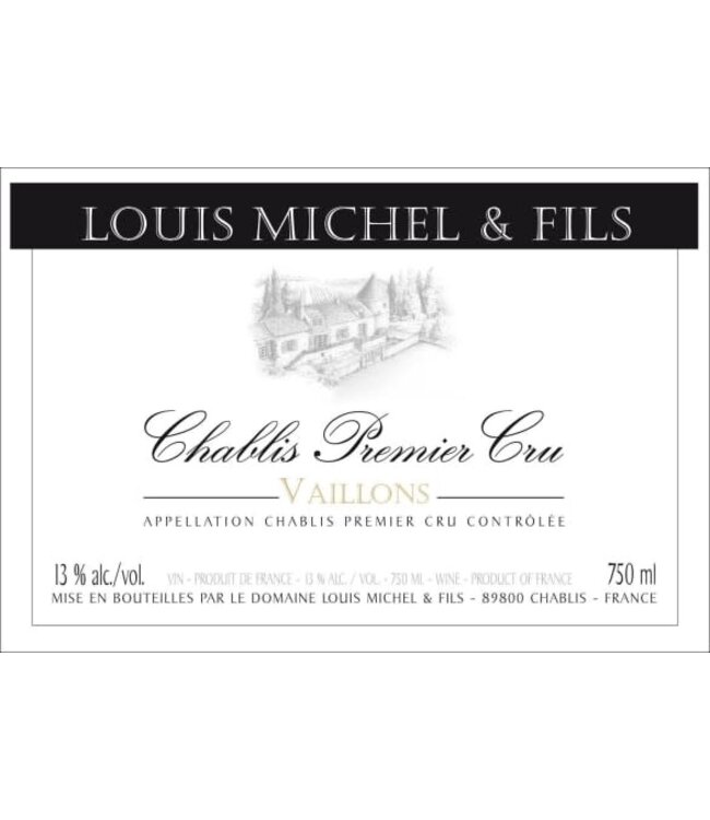 Louis Michel & Fils Chablis 'Vaillons' Premier Cru 2023 | 750ml