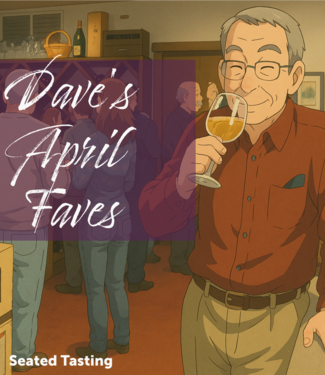 Vintage Wine Cellars Seated - Apr 24 - Dave's April Faves