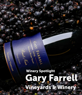 Vintage Wine Cellars Spotlight- Oct 15 - Gary Farrell Vineyards