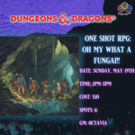 Dungeons & Dragons One-Shot RPG: Oh My What A Fungai!!