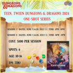 Summer Dungeons & Dragons Sessions for Teens & Tweens
