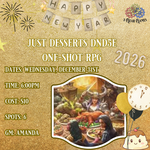 New Years One Shot: Just Desserts D&D 5e