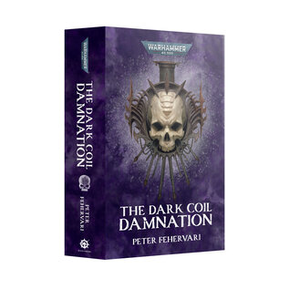 Warhammer Black Library The Dark Coil Damnation (PB)