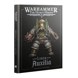 Games Workshop Warhammer: The Horus Heresy: Liber:  Auxilia
