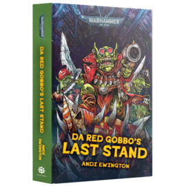 Warhammer Black Library DA RED GOBBO'S LAST STAND (HB)