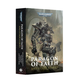 Warhammer Black Library Warhammer40k: Paragon of Faith and Other Stories (PB)