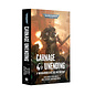 Warhammer Black Library Warhammer 40k: Carnage Unending (PB)