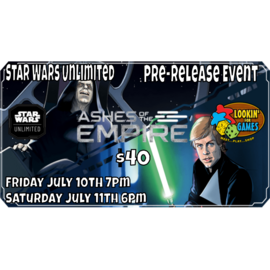 Fantasy Flight Games SWU: Star Wars Unlimited: Prerelease Event Ashes of the Empire Saturday 6pm