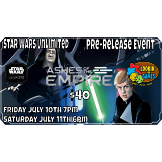 Fantasy Flight Games SWU: Star Wars Unlimited: Prerelease Event Ashes of the Empire Saturday 6pm
