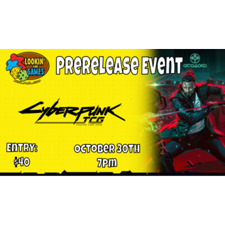 Cyberpunk TCG Events:  Welcome to Night City Prerelease Oct 30th 7pm