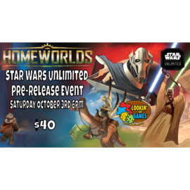 Fantasy Flight Games SWU: Star Wars Unlimited: Prerelease Event Homeworlds Saturday 6pm