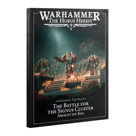 Games Workshop Warhammer: The Horus Heresy: Liber:  Journal Tactica: Battle for Signus Cluster Assault on Kol