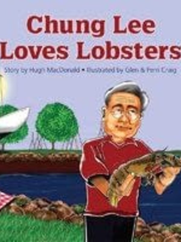Acorn Press Chung Lee Loves Lobsters by Hugh MacDonald