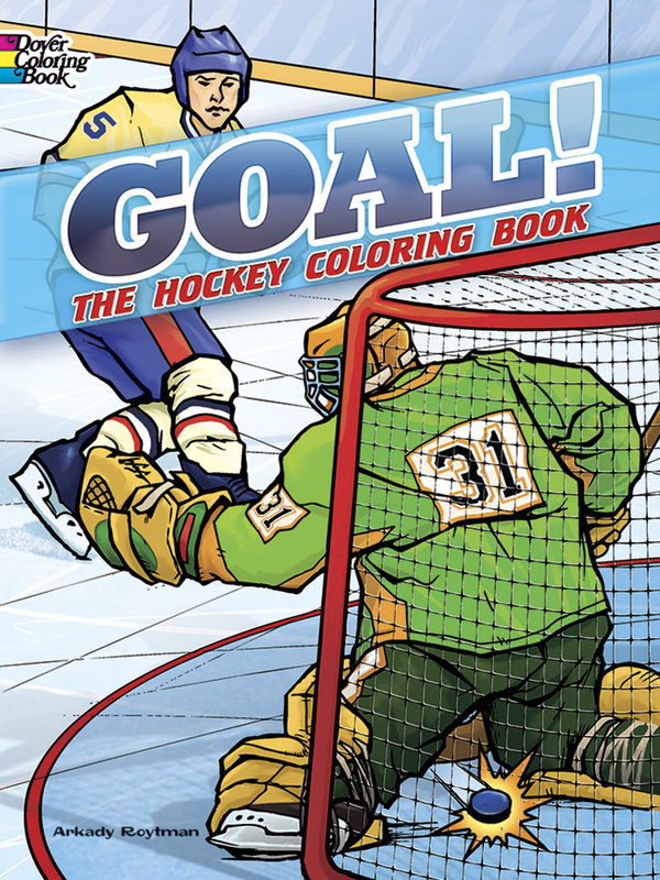 Dover Goal! The Hockey Colouring Book