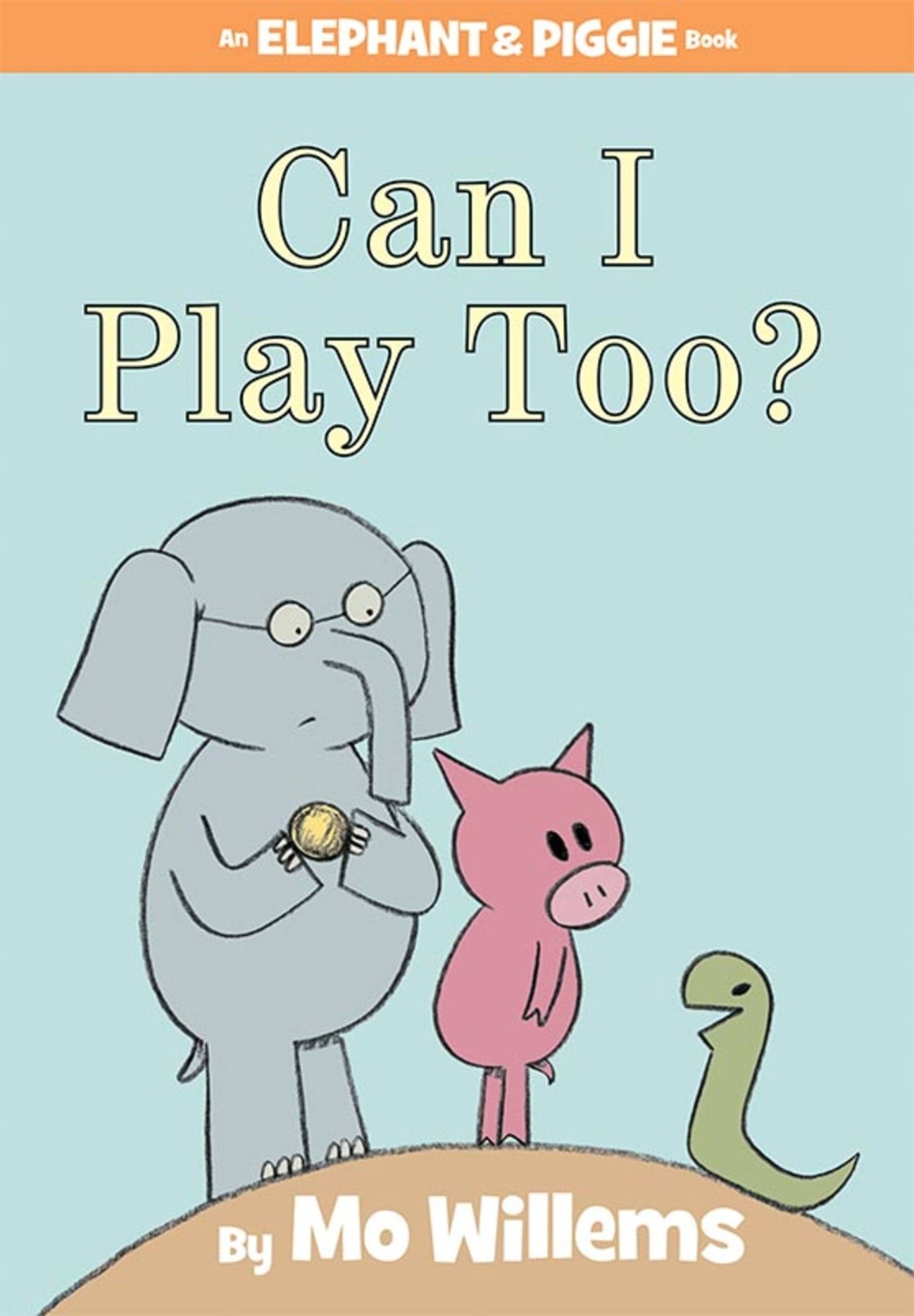 Can I Play Too? by Mo Willems