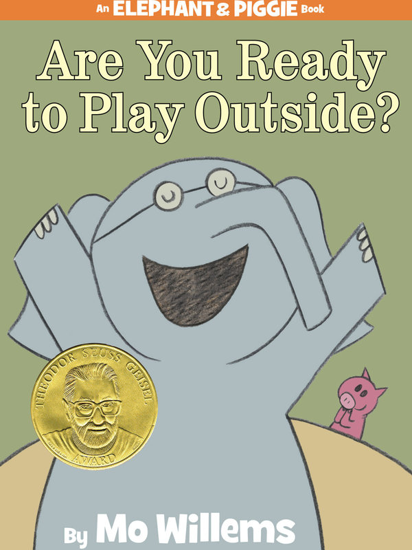 Hyperion Books Are You Ready to Play Outside? by Mo Willems