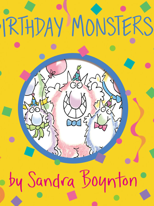 Birthday Monsters! Board Book by Sandra Boynton