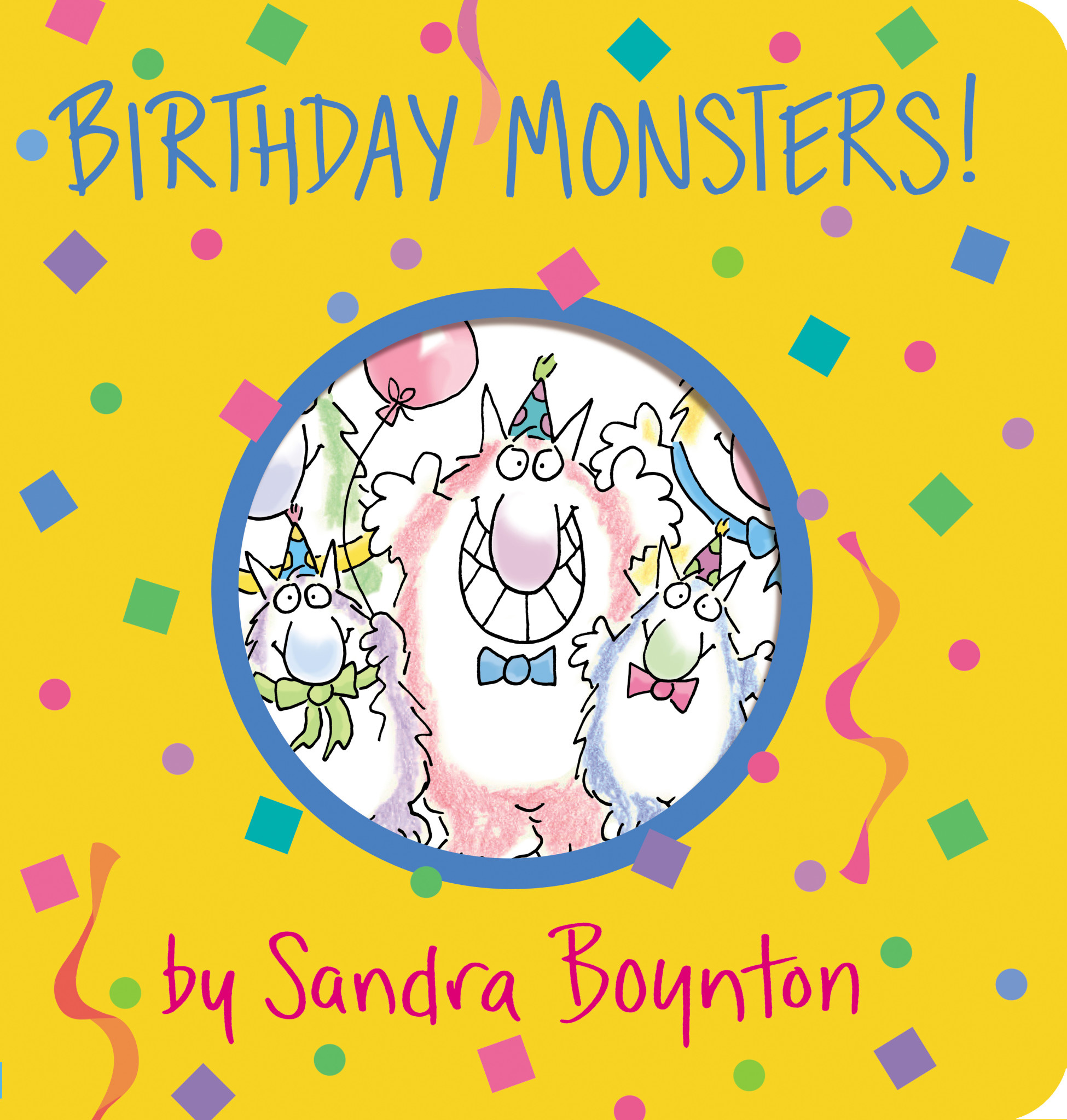 Birthday Monsters! Board Book by Sandra Boynton